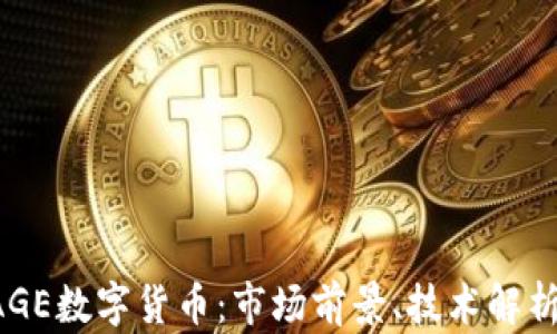 
深入探讨RAGE数字货币：市场前景、技术解析与用户指南