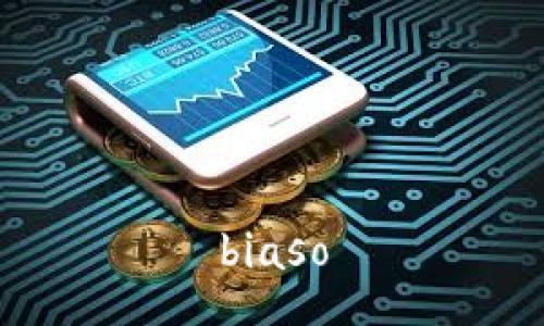 biaso