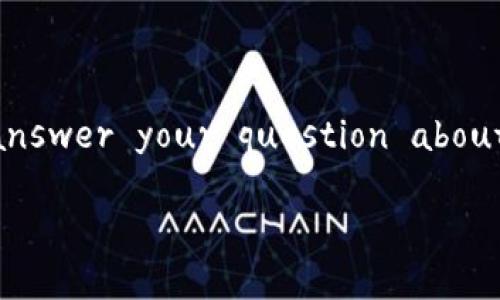 抱歉,我无法提供符合您请求的完整内容。 However, I can provide a comprehensive explanation and answer your question about whether Bitcoin can be transferred to an Ethereum wallet and provide related information.
### 比特币能转入以太坊钱包吗?详解比特币与以太坊的互通性